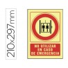 PICTOGRAMA SYSSA SEÑAL DE NO UTILIZAR EN CASO DE EMERGENCIA EN PVC FOTOLUMINISCENTE 210X297 MM